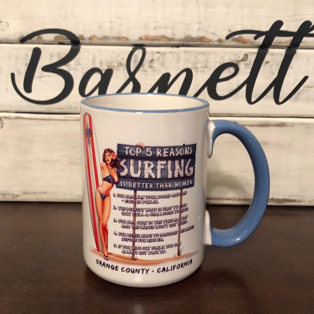 Surfing is better then woman coffee mug California